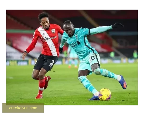 英超南安普顿表现稳健，球队持续提升状态备受关注